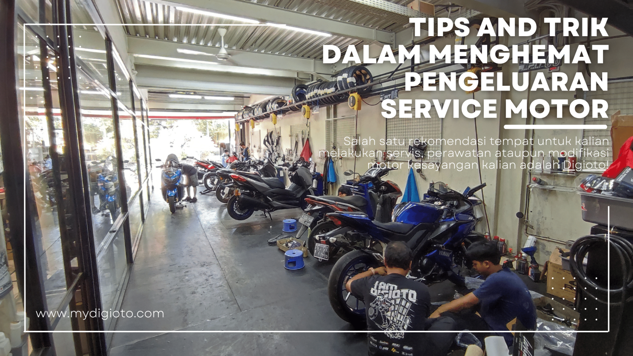 Tips and Trik Paling Tepat Dalam Menghemat Pengeluaran Service Motor